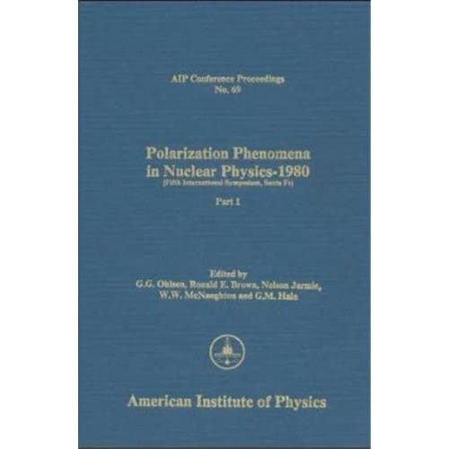 Polarization Phenomena in Nuclear Physics 1980