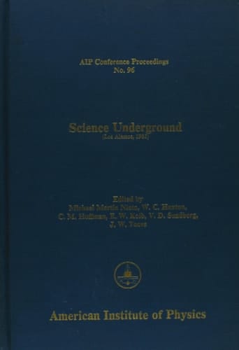 Science Underground (AIP Conference Proceedings)