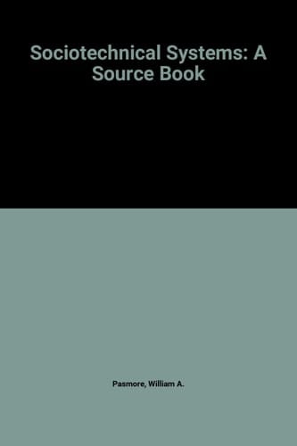 Sociotechnical Systems: A Sourcebook