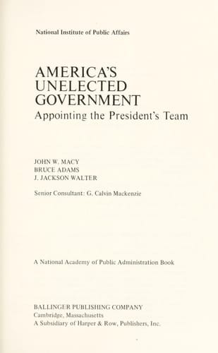America's Unelected Government Appointing the President's Team