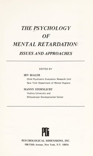 The Psychology of Mental Retardation Issues and Approaches