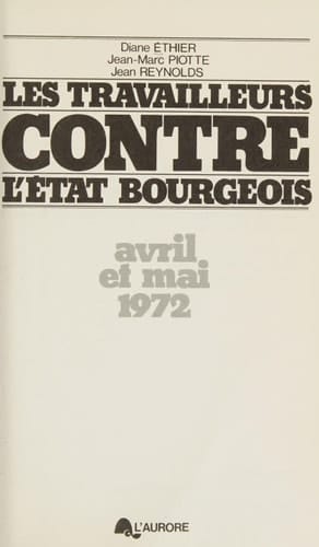 Les travailleurs contre l'Etat bourgeois avril et mai 1972