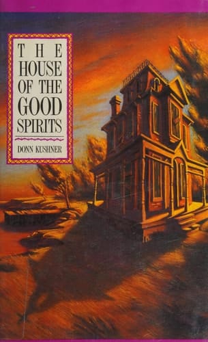 The House of the Good Spirits
