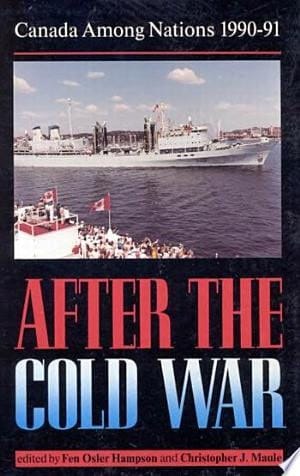 Canada Among Nations, 1990-91 After the Cold War