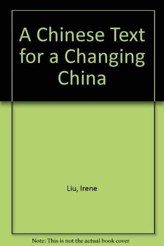 A Chinese Text for a Changing China