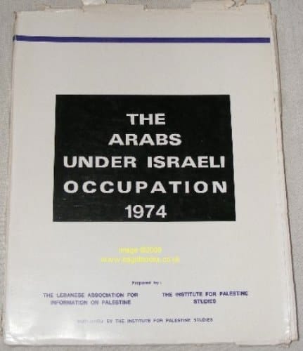 The Arabs Under Israeli Occupation, 1974