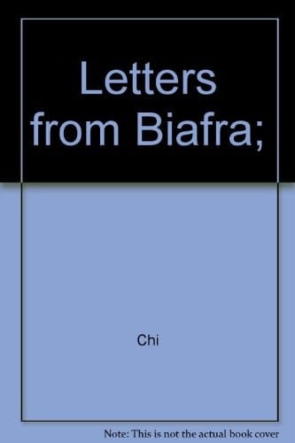 Letters from Biafra;