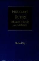 Fiduciary Duties Obligations of Loyalty and Faithfulness