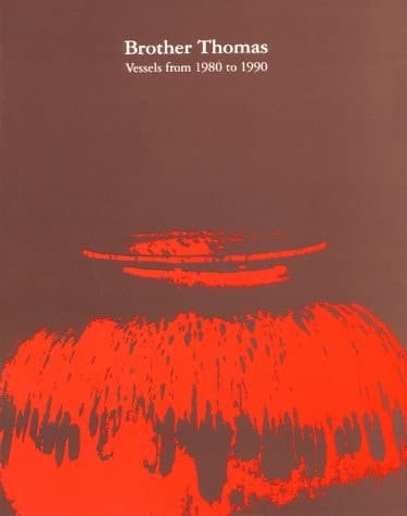 Brother Thomas : Vessels from 1980 to 1990