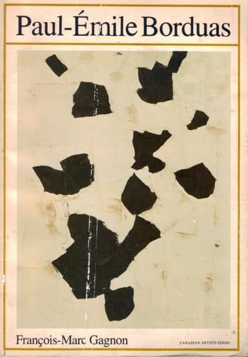 Paul-Emile Borduas, 1905-1960