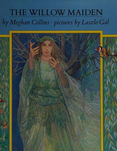 The Willow Maiden