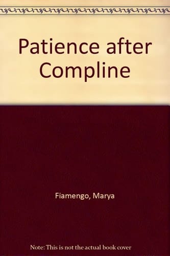 Patience After Compline