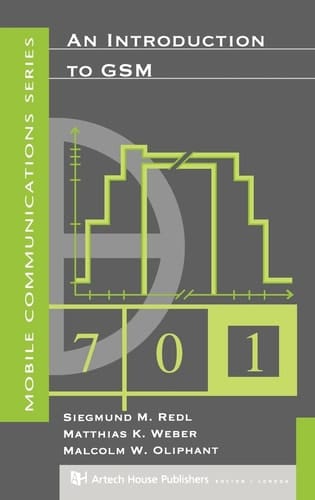 An Introduction to GSM (Artech House Mobile Communication Series)