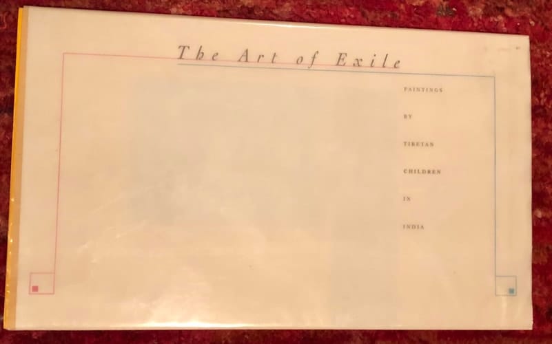 The Art of Exile: Paintings by Tibetan Children in India