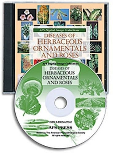 Diseases of Herbaceous Ornamentals and Roses (APS Digital Image Collection)