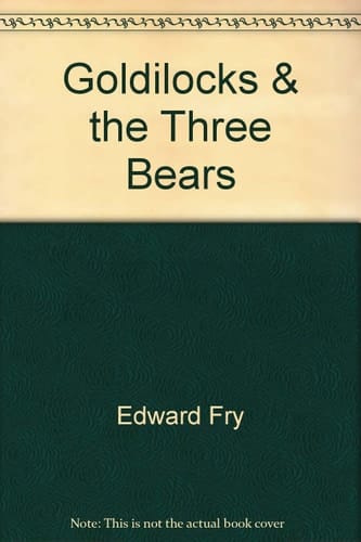 Goldilocks and the Three Bears