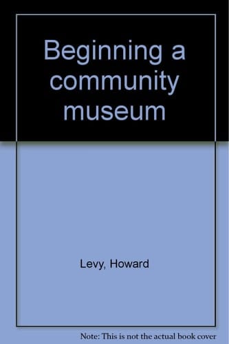 Beginning a community museum