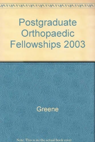 Postgraduate Orthopaedic Fellowships, 2003