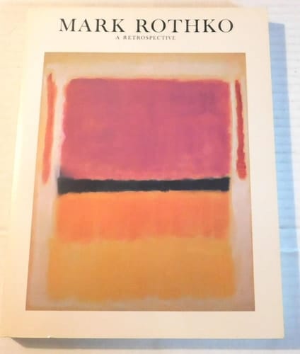 Mark Rothko, 1903-1970: A Retrospective