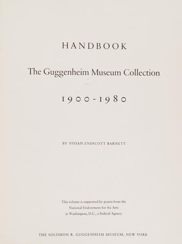 Handbook, the Guggenheim Museum Collection, 1900-1980
