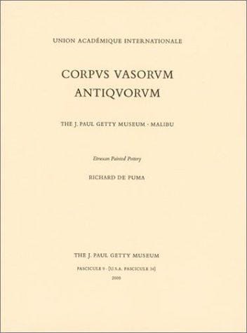 Corpus Vasorum Antiquorum: Molly and Walter Bareiss Collection The J. Paul Getty Museum, Malibu, Fascicule 7 (Corpus Vasorum Antiquorum)