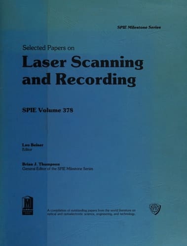 Selected Papers on Laser Scanning and Recording