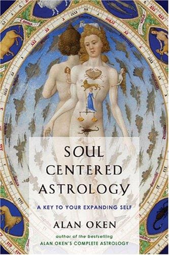Soul centered astrology: a key to your expanding self