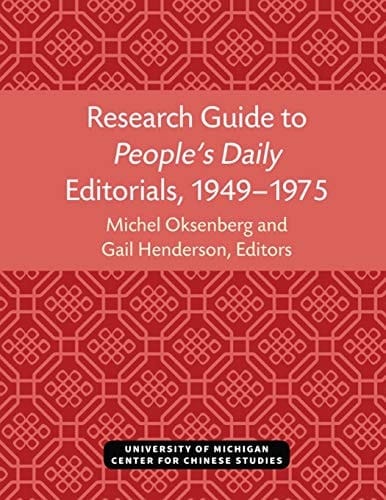 Research Guide to People’s Daily Editorials, 1949–1975