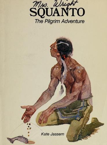 Squanto: The Pilgrim Adventure