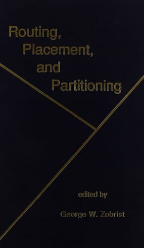 Routing, Placement, and Partitioning (Computer Engineering & Computer Science)