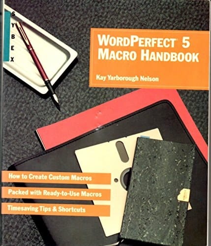 WordPerfect 5 Macro Handbook