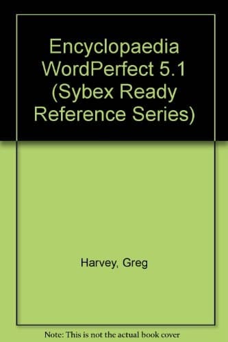 Encyclopedia Wordperfect 5.1 (Sybex Ready Reference Series)
