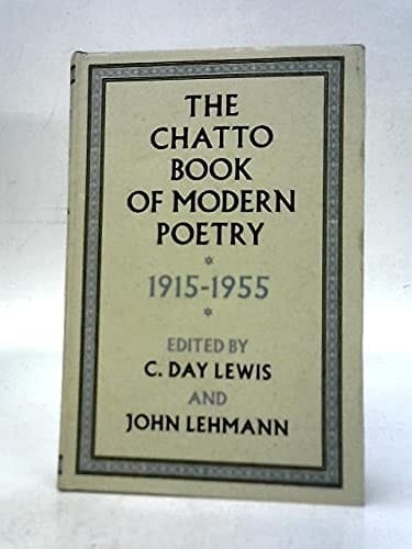 The Chatto Book of Modern Poetry, 1915-1955