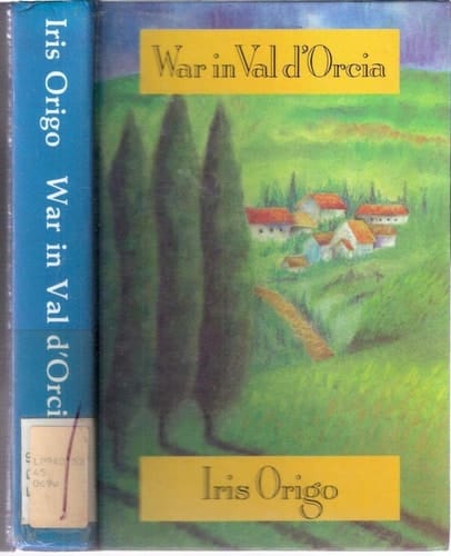 War in Val D'Orcia 1943-1944 : a Diary