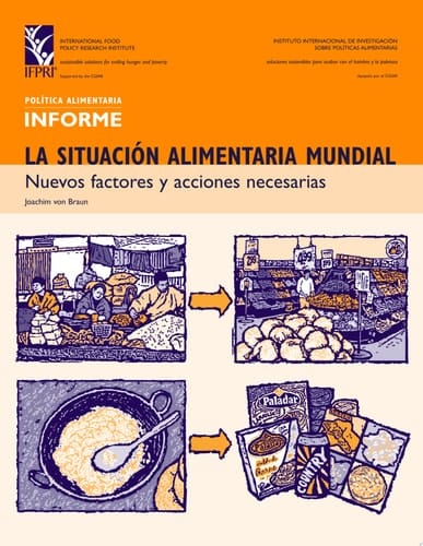La Situación Alimentaria Mundial: Nuevos factores y acciones necesarias