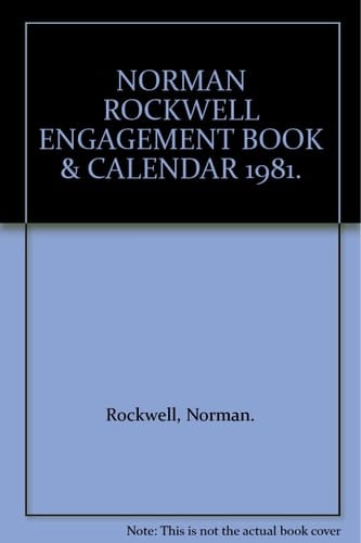 NORMAN ROCKWELL ENGAGEMENT BOOK & CALENDAR 1981.