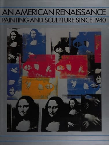 An American Renaissance: Painting and Sculpture Since 1940, Museum of Art Fort Lauderdale