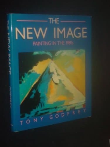 The New Image: Painting in the 1980s