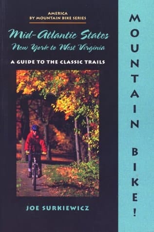 Mountain Bike! Mid-Atlantic States: New York to West Virginia
