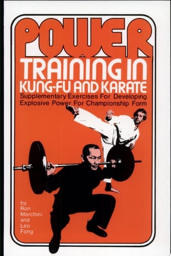 Power Training in Kung-Fu and Karate
