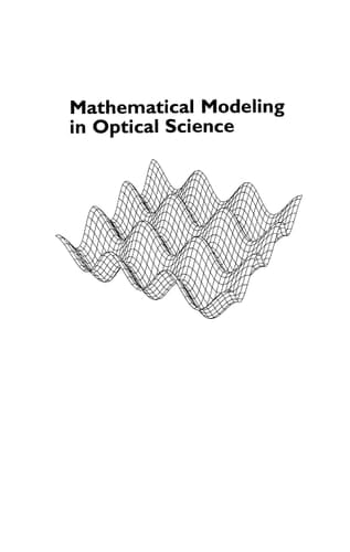 Mathematical Modeling in Optical Science