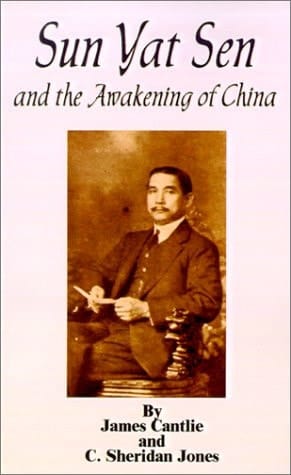 Sun Yat Sen and the Awakening of China