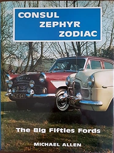 Consul-Zephyr-Zodiac The Big Fifties Fords