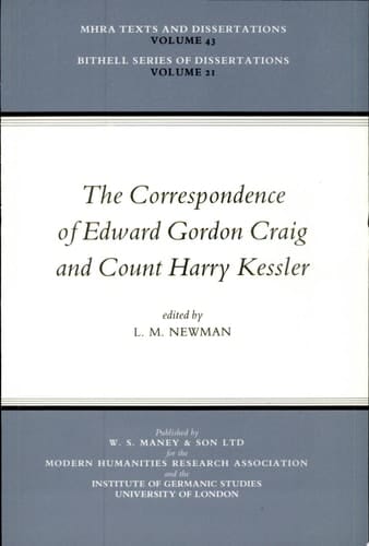 The Correspondence of Edward Gordon Craig and Count Harry Kessler, 1903-1937
