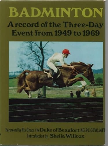 Badminton: the Three-day Event 1949-1969