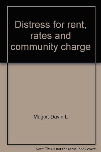 Distress for Rent, Rates and Community Charge