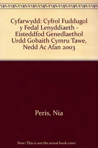Cyfarwydd cyfrol fuddugol Cystadleuaeth y Fedal Lenyddiaeth yn Eisteddfod Genedlaethol Urdd Gobaith Cymru Tawe, Nedd ac Afan, 2003