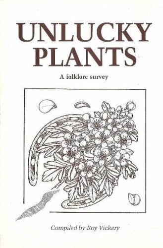 Unlucky Plants: A Folklore Survey