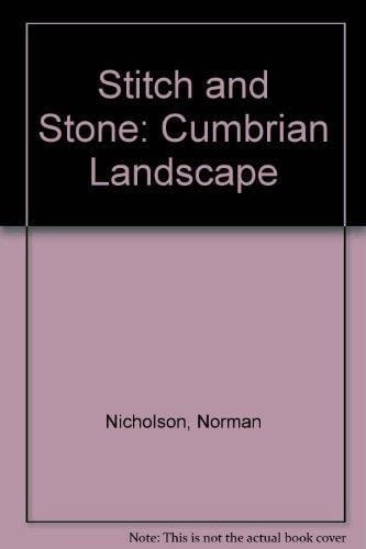 Stitch and Stone A Cumbrian Landscape
