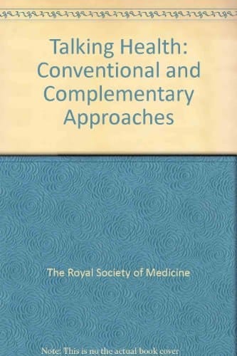 Talking Health: Conventional and Complementary Approaches